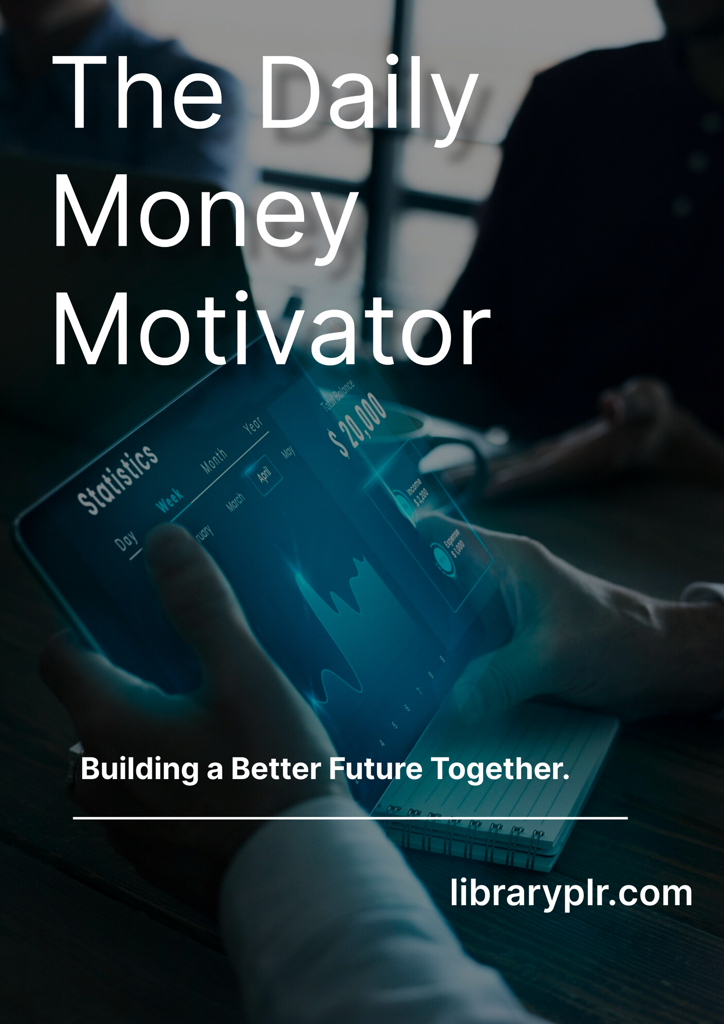 The Daily Money Motivator: 365 Tips to Save, Invest, and Earn Smarter