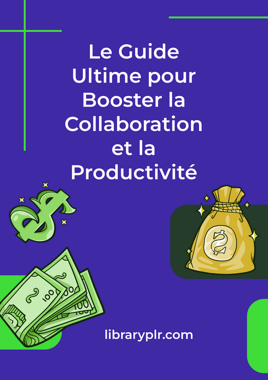 La Construction d'Équipes Performantes : Le Guide Ultime pour Booster la Collaboration et la Productivité